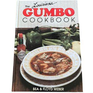 The Louisiana Gumbo Cookbook Cajun Bea Floyd Weber HB 1993 recipe book